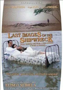 Последние изображения кораблекрушения / Últimas imágenes del naufragio (1989) фильм скачать через торрент в хорошем качестве