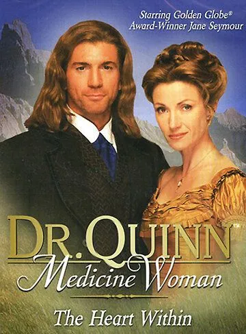 Доктор Куин, женщина врач: От сердца к сердцу / Dr. Quinn, Medicine Woman: The Heart Within (2001) фильм скачать через торрент в хорошем качестве