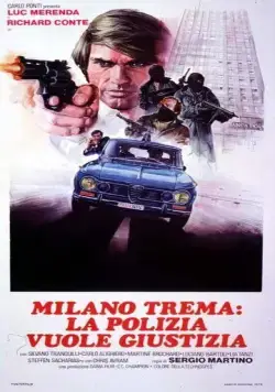 Жестокие профессионалы / Milano trema: la polizia vuole giustizia (1973) фильм скачать через торрент в хорошем качестве