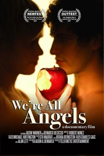 Все мы ангелы / We're All Angels (2007) фильм скачать через торрент в хорошем качестве
