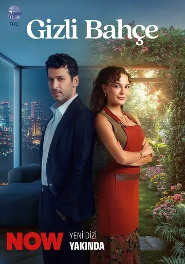 Таинственный сад / Gizli Bahçe (2024) сериал скачать через торрент в хорошем качестве