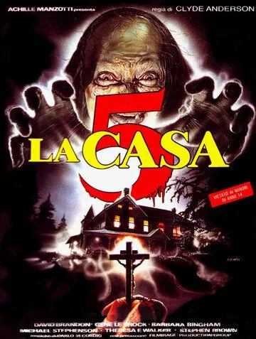 По ту сторону тьмы / La casa 5 (1990) фильм скачать через торрент в хорошем качестве
