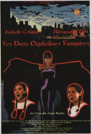 Сиротки-вампиры / Les deux orphelines vampires (1997) фильм скачать через торрент в хорошем качестве