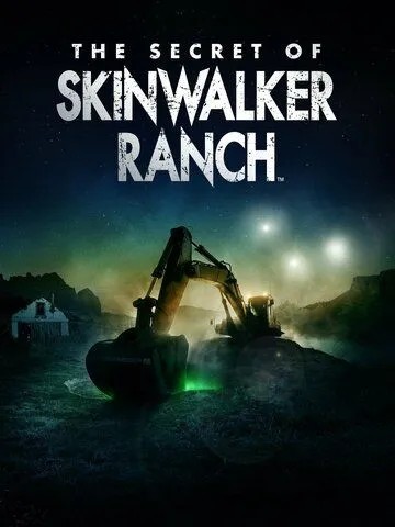 Тайна Ранчо Скинуокер / The Secret of Skinwalker Ranch (2020) сериал скачать через торрент в хорошем качестве