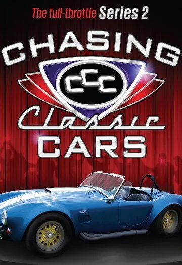 В погоне за классикой / Chasing Classic Cars (2008) сериал скачать через торрент в хорошем качестве