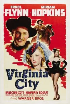 Вирджиния-Сити / Virginia City (1940) фильм скачать через торрент в хорошем качестве