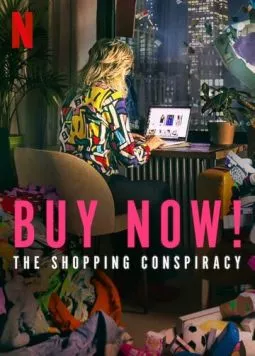 Покупай сейчас! Заговор продавцов / Buy Now! The Shopping Conspiracy (2024) фильм скачать через торрент в хорошем качестве