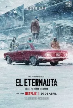 Этернавт / El Eternauta (2025) сериал скачать через торрент в хорошем качестве