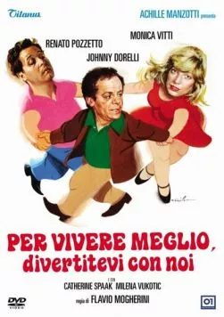 Живи веселее, развлекайся с нами / Per vivere meglio, divertitevi con noi (1978) фильм скачать через торрент в хорошем качестве