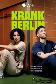 Берлинская неотложка / KRANK: Berlin (2025) сериал скачать через торрент в хорошем качестве
