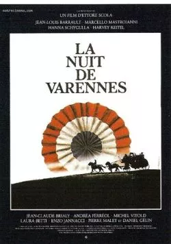 Ночь в Варенне / La Nuit de Varennes (1982) фильм скачать через торрент в хорошем качестве