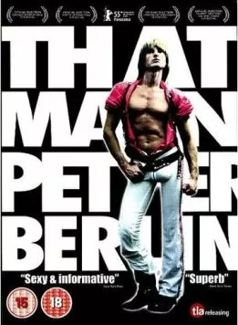 История Питера Берлина / That Man: Peter Berlin (2005) фильм скачать через торрент в хорошем качестве