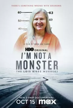 Я не монстр: Убийства Лоис Рисс / I'm Not a Monster: The Lois Riess Murders (2024) сериал скачать через торрент в хорошем качестве