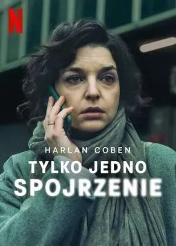 Лишь один взгляд / Tylko jedno spojrzenie (2025) сериал скачать через торрент в хорошем качестве