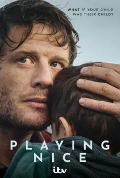 Веди себя прилично / Playing Nice (2024) сериал скачать через торрент в хорошем качестве
