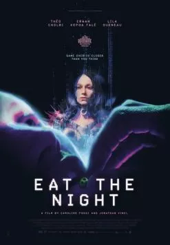 Съешь ночь / Eat the Night (2024) фильм скачать через торрент в хорошем качестве