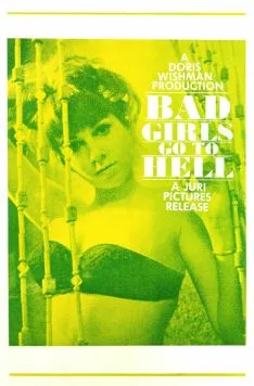 Плохие девочки отправляются в ад / Bad Girls Go to Hell (1965) фильм скачать через торрент в хорошем качестве
