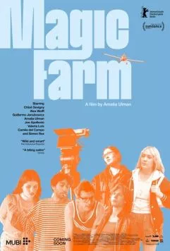 Волшебная ферма / Magic Farm (2025) фильм скачать через торрент в хорошем качестве