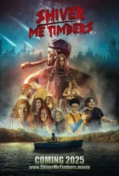 Разрази меня гром / Shiver Me Timbers (2025) фильм скачать через торрент в хорошем качестве