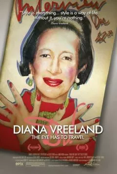 Диана Врилэнд: Глаз должен путешествовать / Diana Vreeland: The Eye Has to Travel (2011) фильм скачать через торрент в хорошем качестве