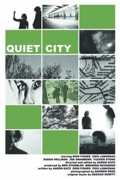 Тихий город / Quiet City (2007) фильм скачать через торрент в хорошем качестве