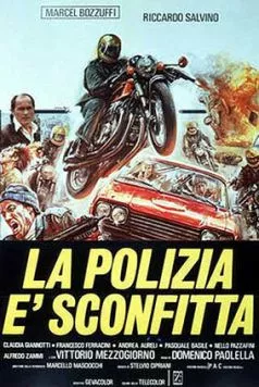 Полиция и поражение / La polizia è sconfitta (1977) фильм скачать через торрент в хорошем качестве
