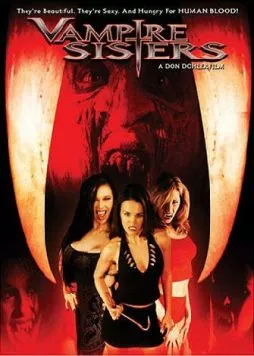 Сестры-вампиры / Vampire Sisters (2004) фильм скачать через торрент в хорошем качестве