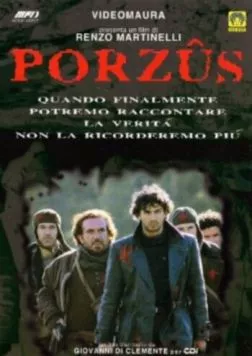 Порзус / Porzûs (1997) фильм скачать через торрент в хорошем качестве