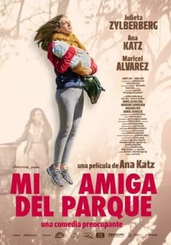 Моя подруга из парка / Mi amiga del parque (2015) фильм скачать через торрент в хорошем качестве
