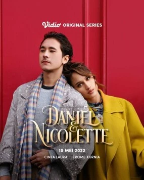 Даниэль и Николетт / Daniel & Nicolette (2022) сериал скачать через торрент в хорошем качестве
