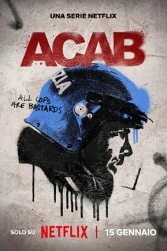 Общественные беспорядки / A.C.A.B. La serie (2025) сериал скачать через торрент в хорошем качестве