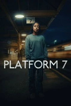 Платформа 7 / Platform 7 (2023) сериал скачать через торрент в хорошем качестве