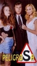 Опасная / Peligrosa (1994) сериал скачать через торрент в хорошем качестве