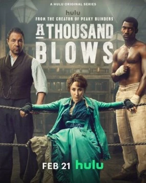 Тысяча ударов / A Thousand Blows (2024) сериал скачать через торрент в хорошем качестве