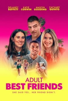 Лучшие друзья для взрослых / Adult Best Friends (2024) фильм скачать через торрент в хорошем качестве