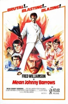 Злой Джонни Бэрроуз / Mean Johnny Barrows (1975) фильм скачать через торрент в хорошем качестве