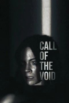 Зов пустоты / Call of the Void (2025) фильм скачать через торрент в хорошем качестве