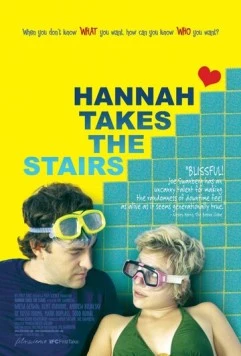 Ханна берет высоту / Hannah Takes the Stairs (2007) фильм скачать через торрент в хорошем качестве