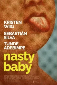 Противный ребёнок / Nasty Baby (2015) фильм скачать через торрент в хорошем качестве