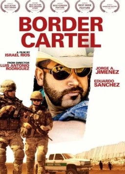 Скачать Пограничный картель / Border Cartel (2016) фильм через торрент на русском