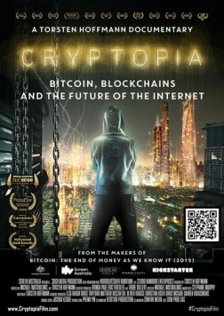 Криптопия: Биткоин, блокчейн и будущее интернета / Cryptopia: Bitcoin, Blockchains and the Future of the Internet (2020) фильм скачать через торрент в хорошем качестве