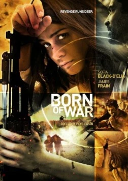 Порождённый войной / Born of War (2014) фильм скачать через торрент в хорошем качестве