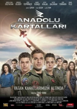 Анатолийские орлы / Anadolu Kartallari (2011) фильм скачать через торрент в хорошем качестве