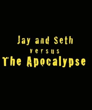 Джей и Сет против апокалипсиса / Jay and Seth Versus the Apocalypse (2007) фильм скачать через торрент в хорошем качестве
