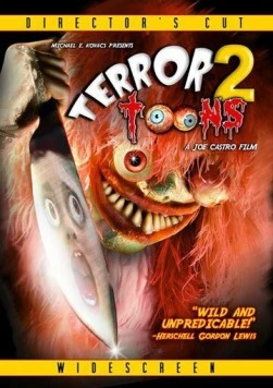 Мультеррор 2 / Terror Toons 2 (2007) фильм скачать через торрент в хорошем качестве