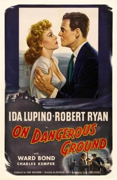На опасной земле / On Dangerous Ground (1951) фильм скачать через торрент в хорошем качестве