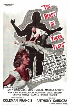 Чудовище из долины Юкка / The Beast of Yucca Flats (1961) фильм скачать через торрент в хорошем качестве
