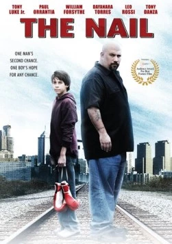 Гвоздь: История Джои Нардоне / The Nail: The Story of Joey Nardone (2009) фильм скачать через торрент в хорошем качестве