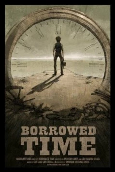 Время взаймы / Borrowed Time (2015) мультфильм скачать через торрент в хорошем качестве