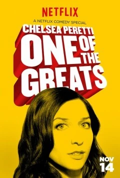 Челси Перетти: Одна из великих / Chelsea Peretti: One of the Greats (2014) фильм скачать через торрент в хорошем качестве
